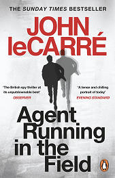 John le Carré
Agent Running in the Field
2019